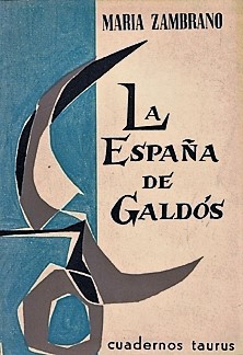 libros de María Zambrano - La España de Galdós