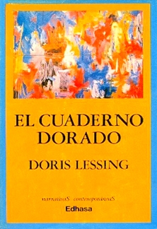 Autora Doris Lessing Título El cuarderno dorado