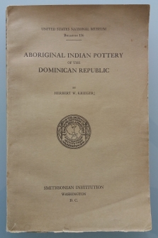 ABORIGINAL INDIAN POTTERY Of The DOMINICAN REPUBLIC