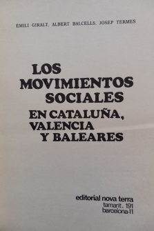 Los movimientos sociales en Cataluña, Valencia y Baleares.