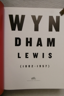 WYNDHAM LEWIS (1882 - 1957) Catálogo; BLAST, Revista del Gran Vórtice Inglés. (semi-facsímil).