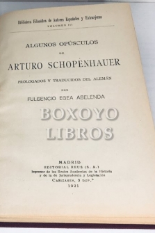 Algunos opúsculos de Arturo Schopenhauer. Prologados y traducidos del aleman por.../