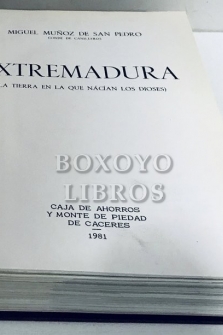 Extremadura (la tierra en la que nacían los dioses)