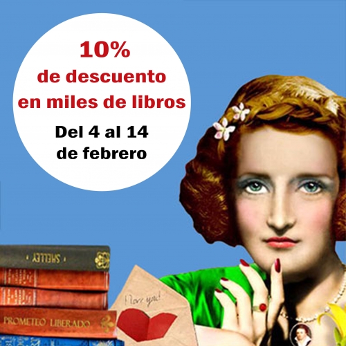 ¡Enamórate de los libros! 10% de dto. en miles de libros del 4 al 14 de febrero