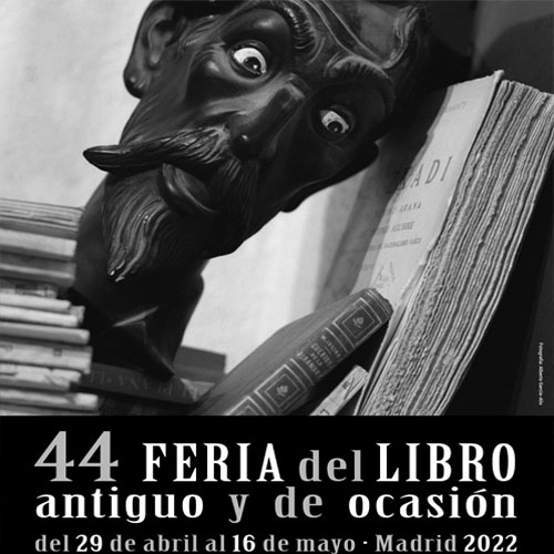 44ª Feria del Libro Antiguo y de Ocasión de Madrid