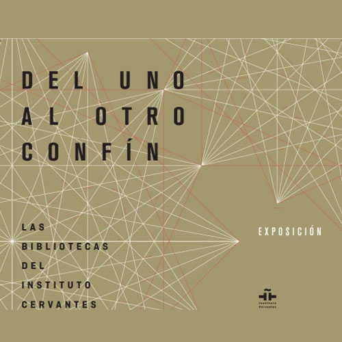 'Del uno al otro confín', exposición en el Instituto Cervantes.